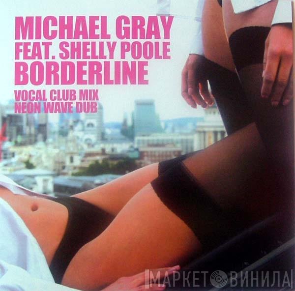 Michael Gray - Borderline