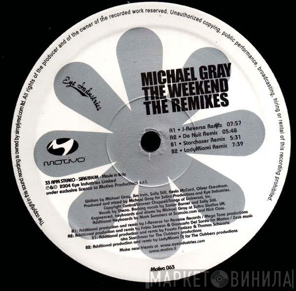 Michael Gray - The Weekend (The Remixes)