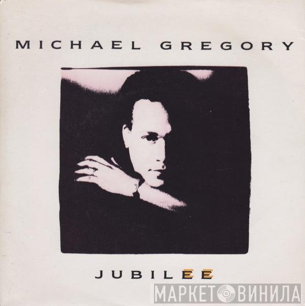 Michael Gregory - Jubilee