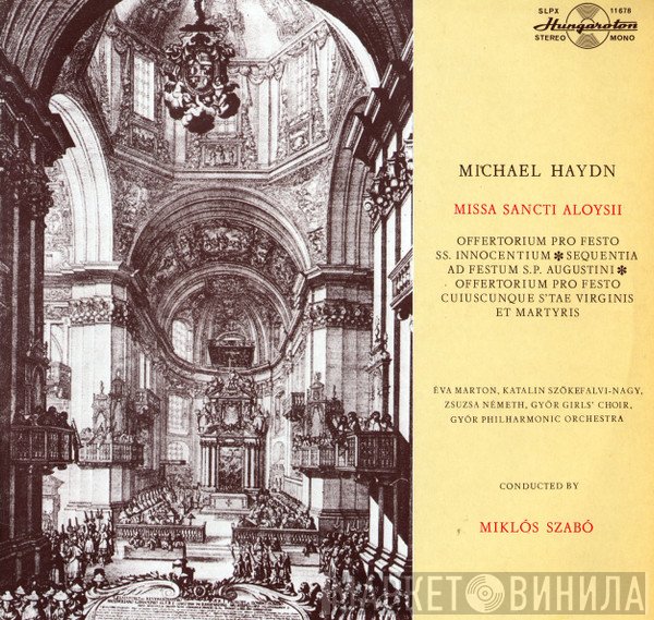 Michael Haydn, Győri Filharmonikus Zenekar, Miklós Szabó - Missa Sancti Aloysii