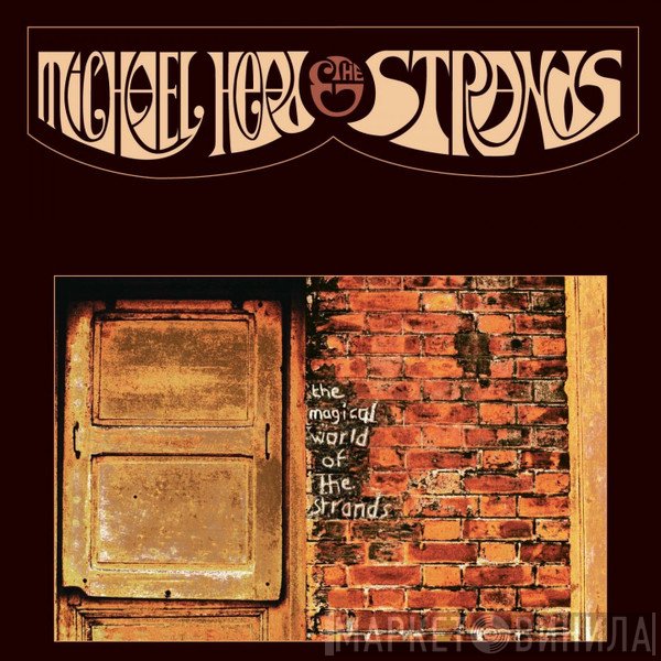 Michael Head & The Strands - The Magical World Of The Strands
