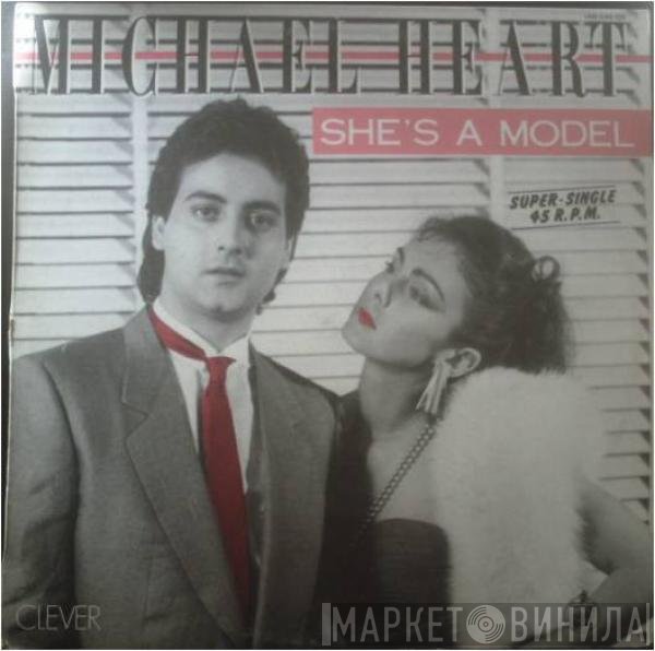 Michael Heart  - She's A Model