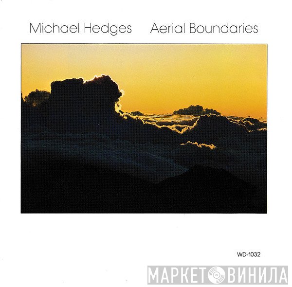 Michael Hedges - Aerial Boundaries