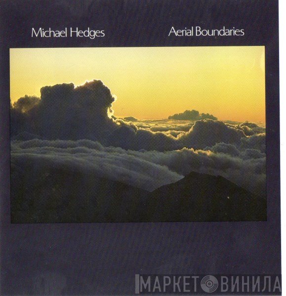 Michael Hedges - Aerial Boundaries