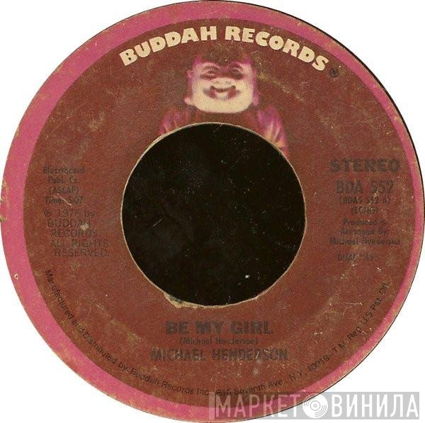 Michael Henderson - Be My Girl / Time