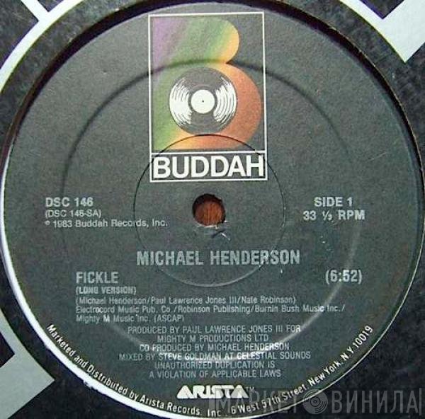Michael Henderson  - Fickle