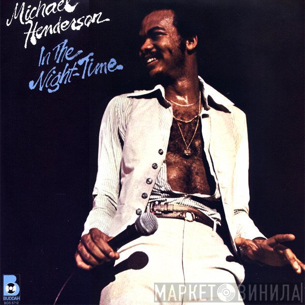 Michael Henderson  - In The Night-Time