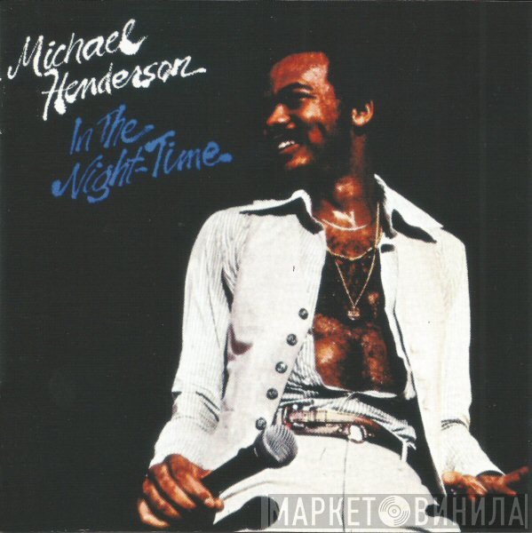 Michael Henderson  - In The Night-Time