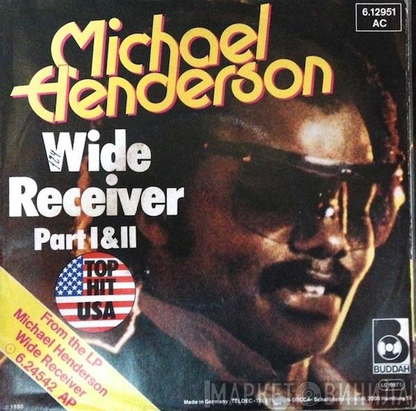 Michael Henderson  - Wide Receiver