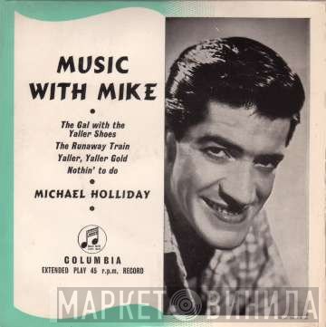 Michael Holliday - Music With Mike