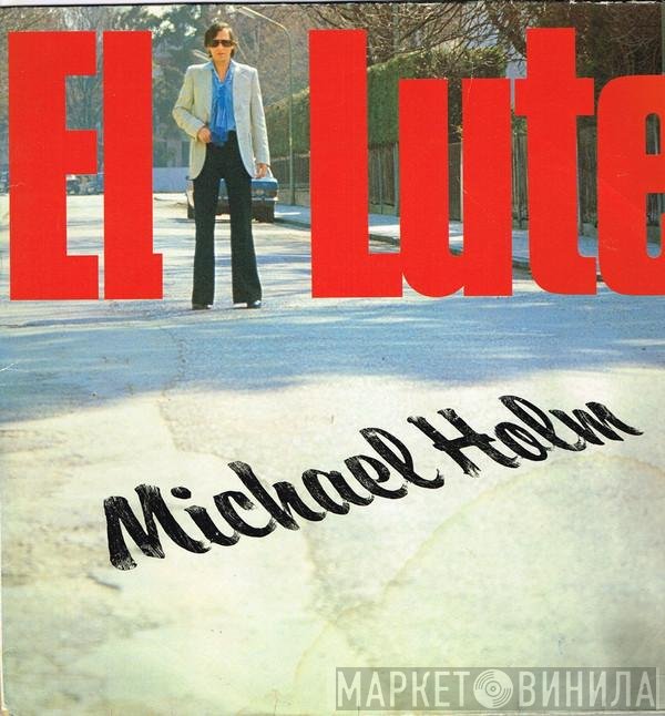 Michael Holm  - El Lute