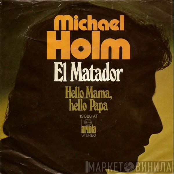 Michael Holm  - El Matador