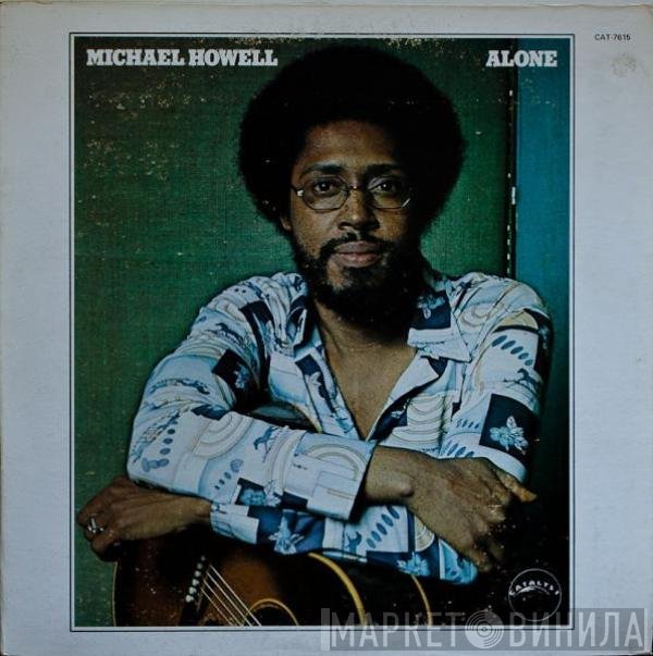 Michael Howell - Alone