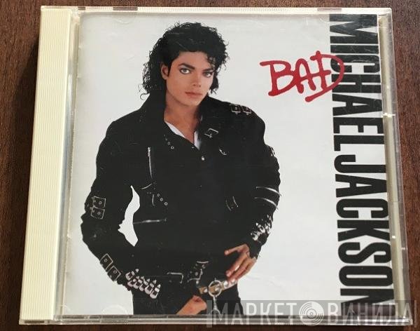 Michael Jackson = Michael Jackson  - Bad