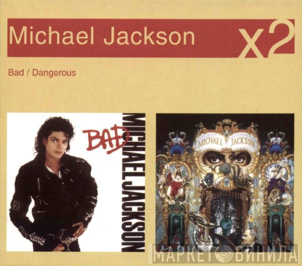 Michael Jackson  - Bad / Dangerous