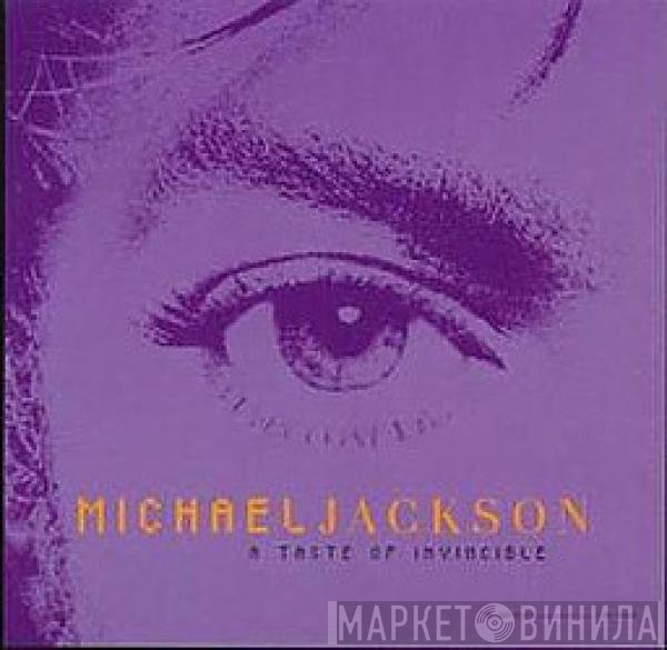 Michael Jackson  - A Taste Of Invincible