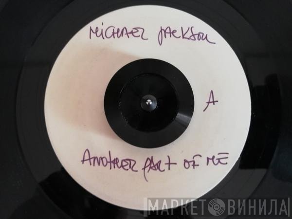 Michael Jackson  - Another Part Of Me