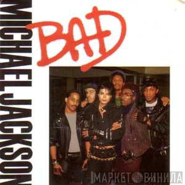 Michael Jackson  - Bad