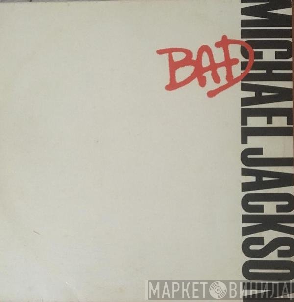 Michael Jackson  - Bad