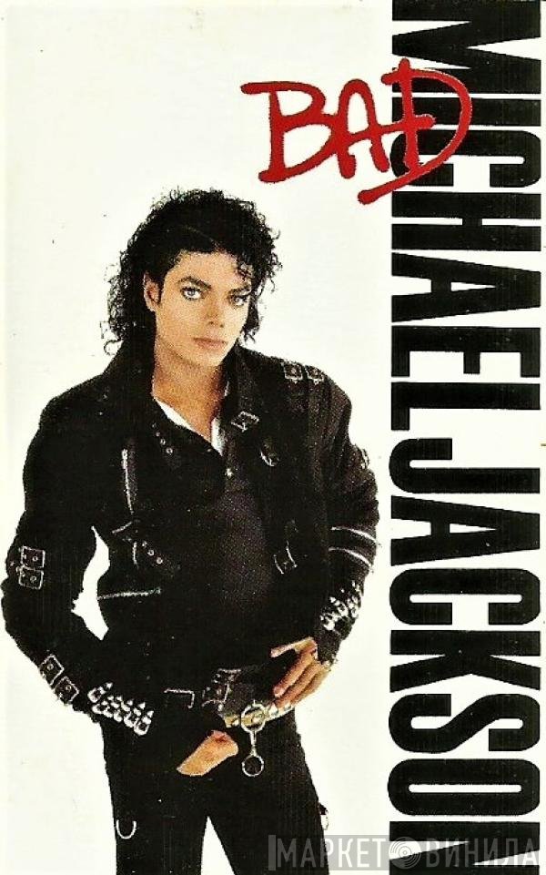 Michael Jackson  - Bad