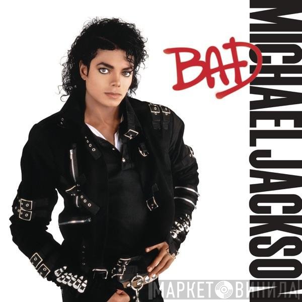 Michael Jackson  - Bad