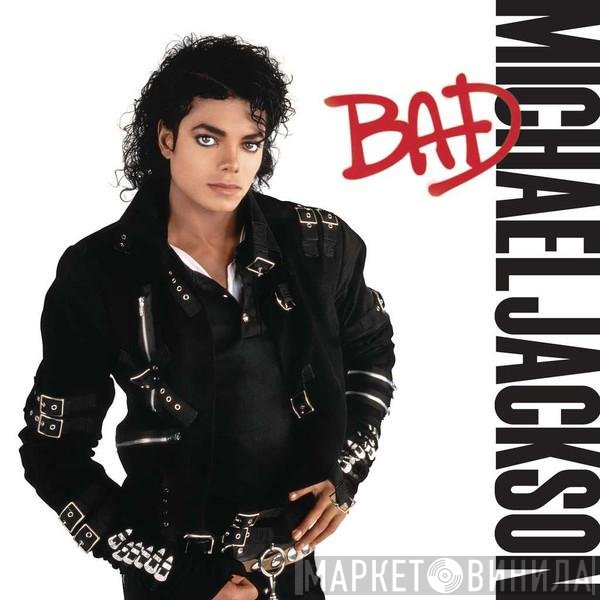 Michael Jackson  - Bad