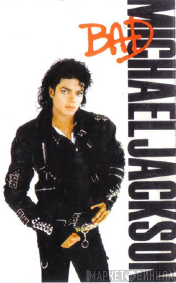 Michael Jackson  - Bad