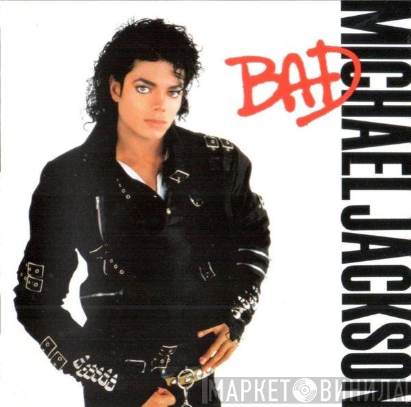 Michael Jackson  - Bad