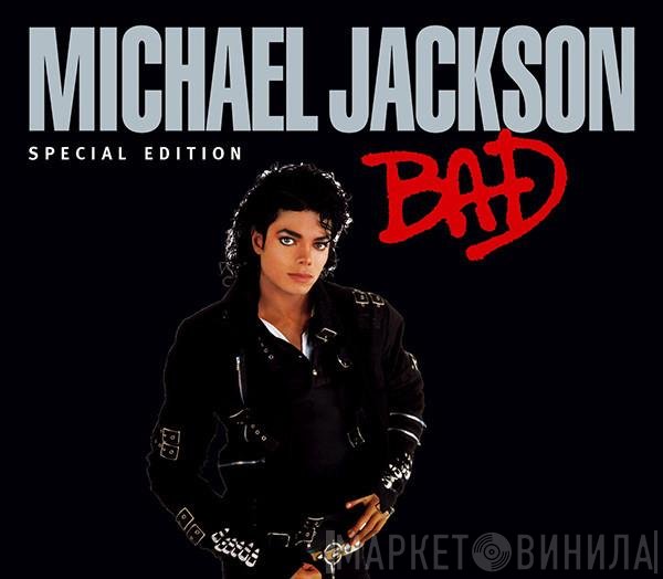 Michael Jackson  - Bad