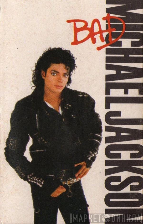 Michael Jackson  - Bad
