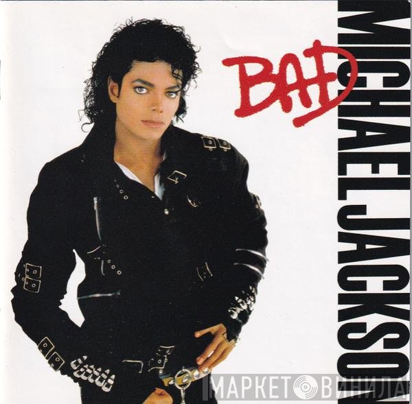 Michael Jackson  - Bad