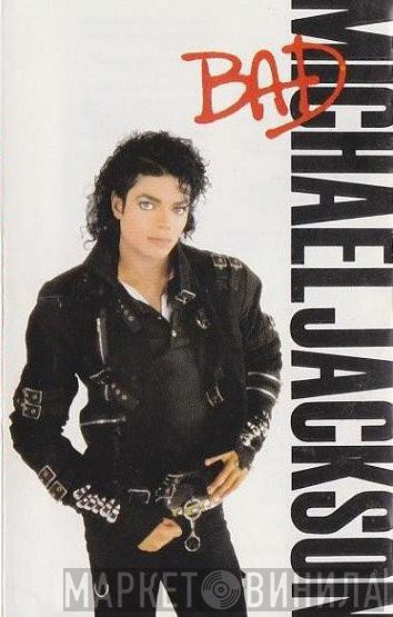 Michael Jackson  - Bad