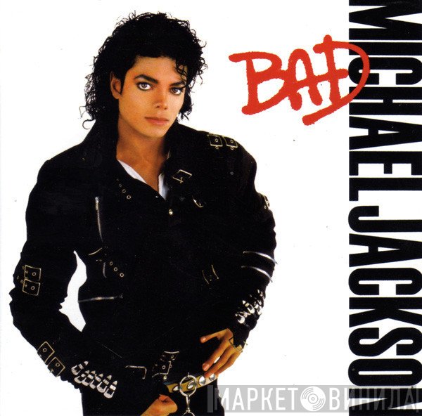 Michael Jackson  - Bad