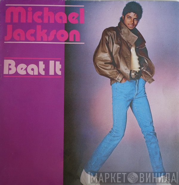 Michael Jackson  - Beat It