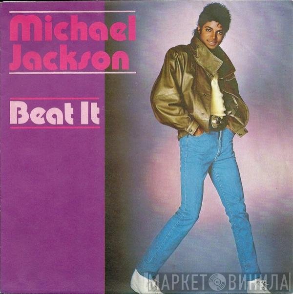 Michael Jackson  - Beat It