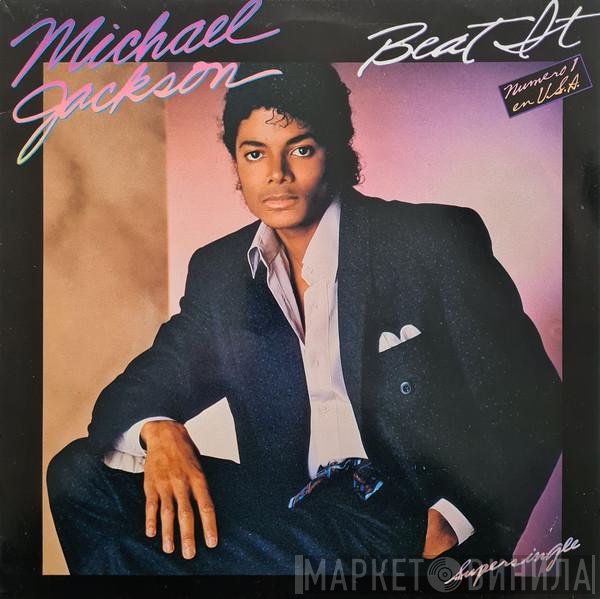 Michael Jackson  - Beat It
