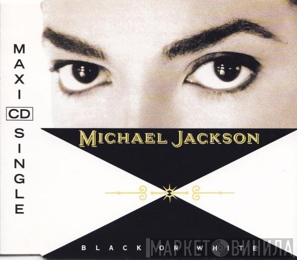 Michael Jackson - Black Or White