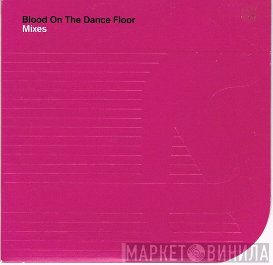 Michael Jackson - Blood On The Dance Floor (Mixes)
