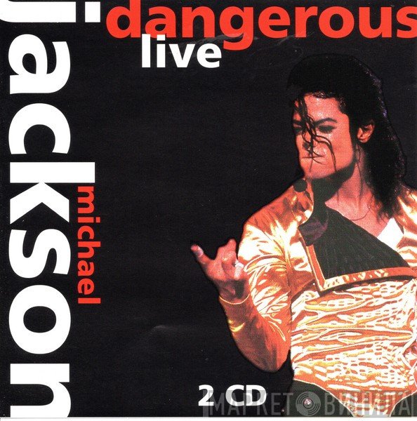 Michael Jackson  - Dangerous Live