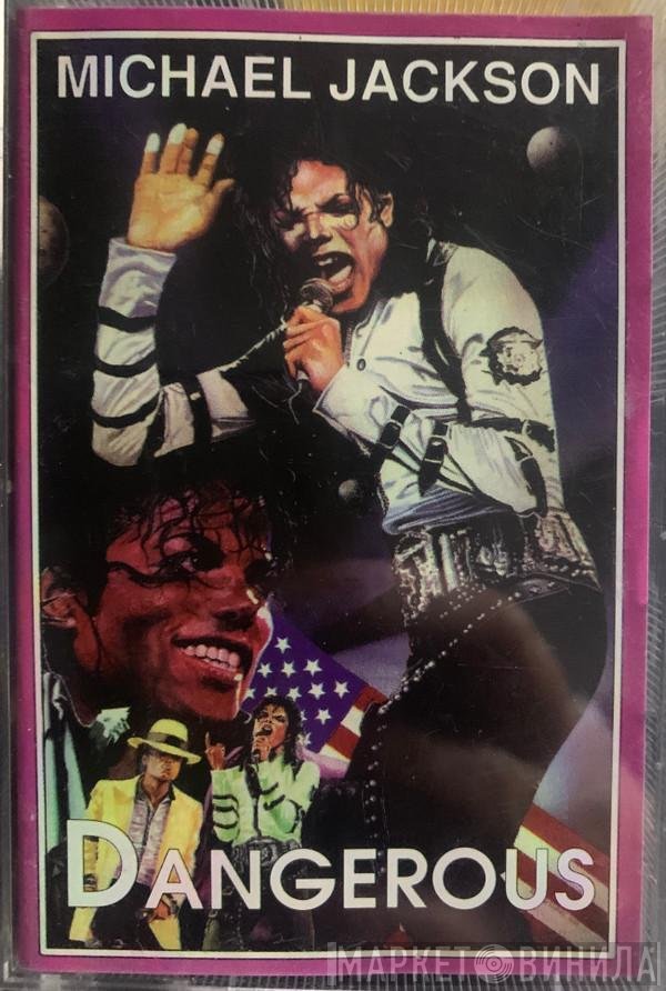 Michael Jackson  - Dangerous