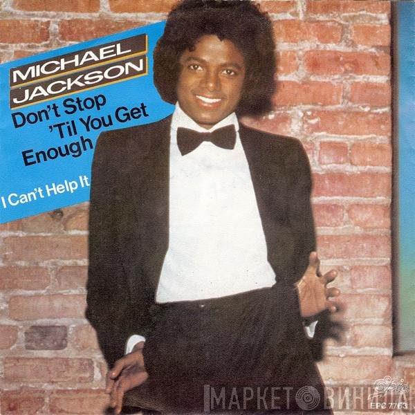 Michael Jackson - Don't Stop 'Til You Get Enough