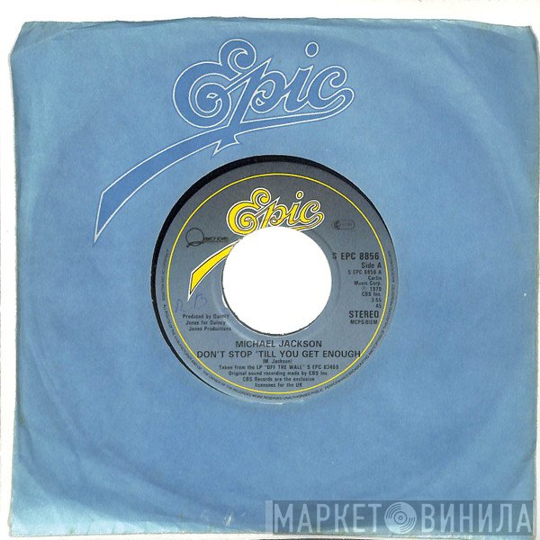 Michael Jackson - Don't Stop 'Till You Get Enough / Off The Wall