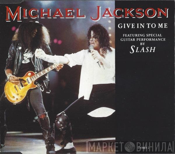 Michael Jackson  - Give In To Me