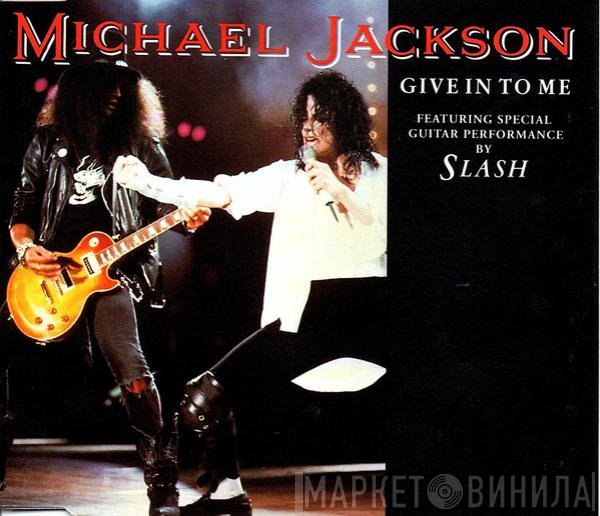 Michael Jackson  - Give In To Me