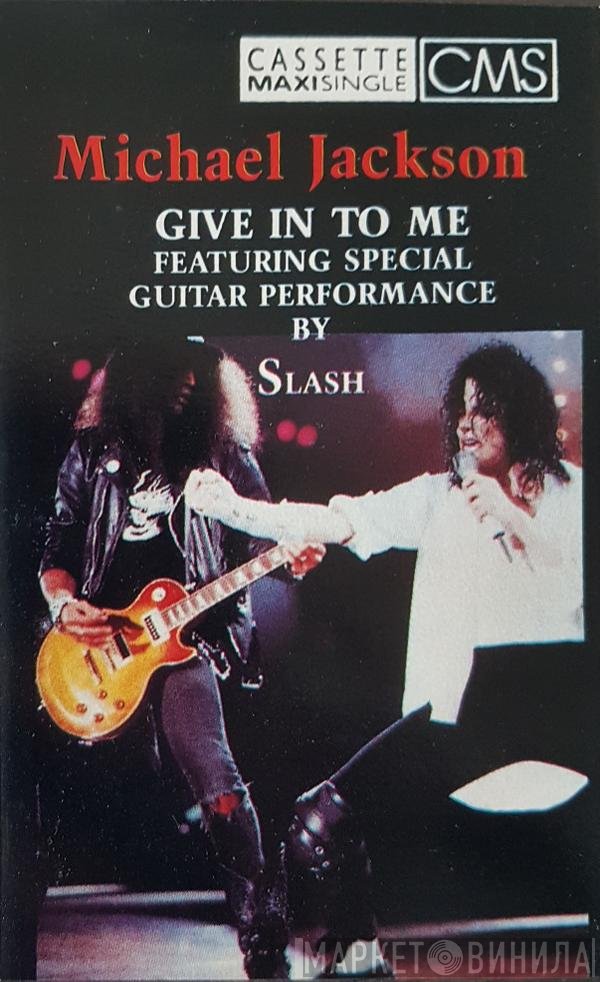 Michael Jackson  - Give In To Me