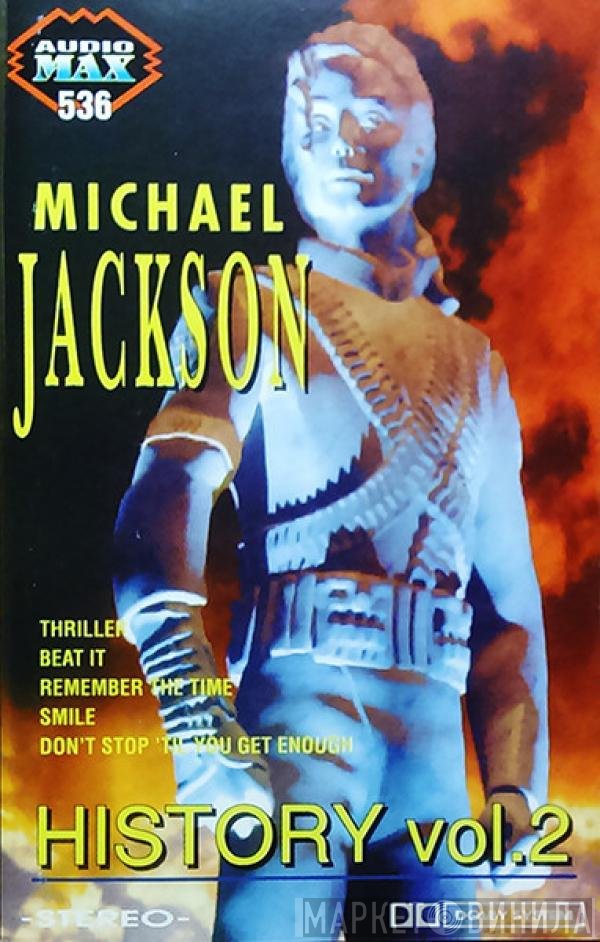 Michael Jackson  - History Vol.2