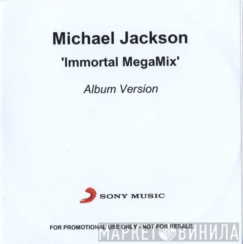 Michael Jackson  - Immortal MegaMix