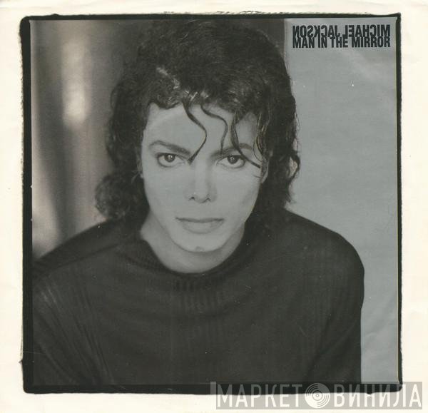 Michael Jackson  - Man In The Mirror