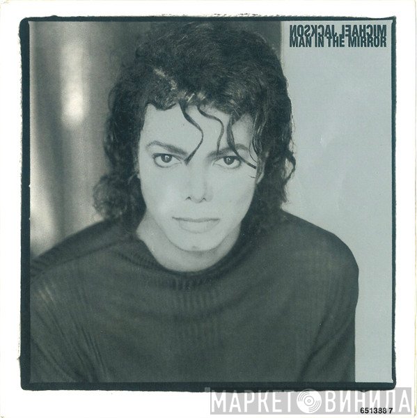 Michael Jackson  - Man In The Mirror