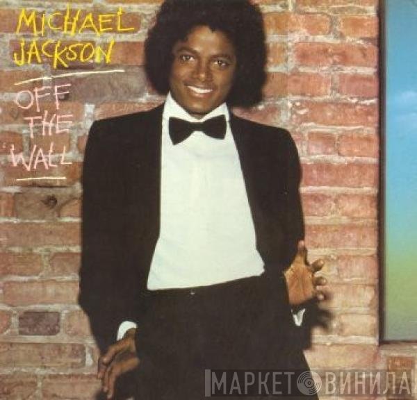 Michael Jackson  - Off The Wall